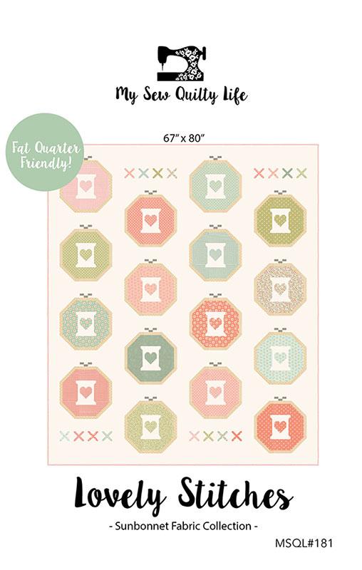 Lovely Stitches Quilt Pattern by My Sew Quilty Life
