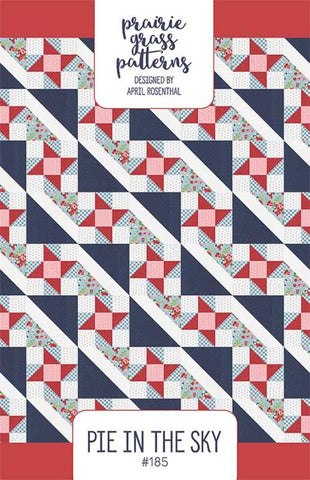 Pie In The Sky Quilt Pattern by Prairie Grass Patterns