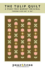 The Tulip Quilt Pattern by Pear Tree Market