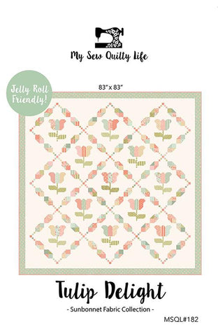 Tulip Delight Quilt Pattern by My Sew Quilty Life