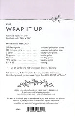 Wrap It Up Quilt Pattern by Lella Boutique
