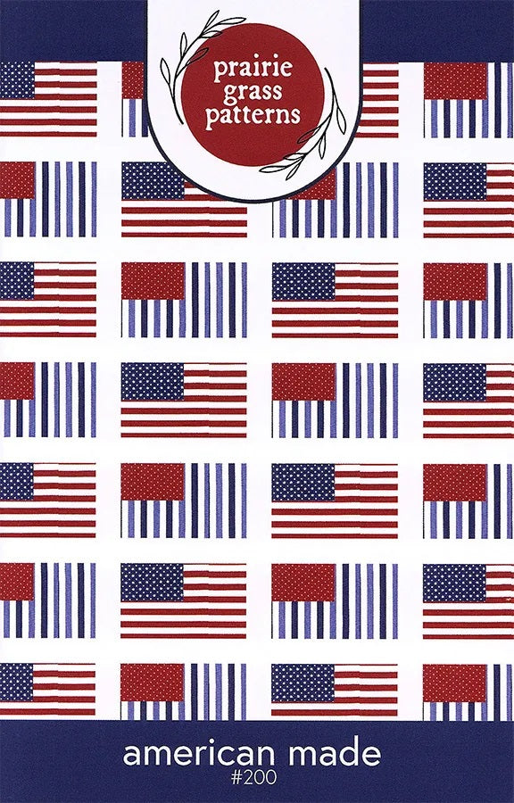 American Made Quilt Pattern by Prairie Grass Patterns
