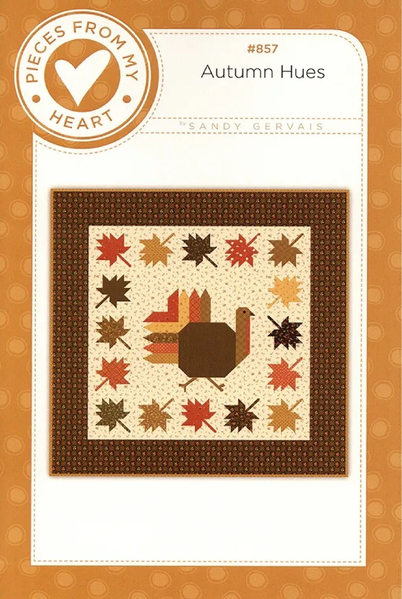 Autumn Hues Quilt Pattern by Pieces From My Heart