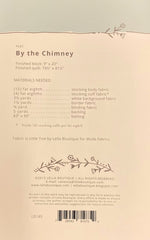 By The Chimney Quilt Pattern by Lella Boutique