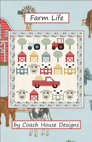 Farm Life Quilt Pattern by Coach House Designs