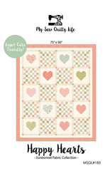 Happy Hearts Quilt Pattern by My Sew Quilty Life