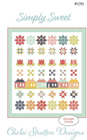 Simply Sweet Quilt Pattern by Chelsi Stratton Designs