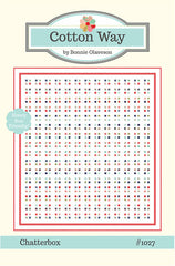 Chatterbox Quilt Pattern by Cotton Way