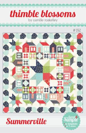 Summerville Quilt Pattern by Thimble Blossoms