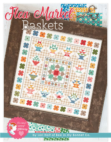 Flea Market Baskets Cross Stitch Pattern by Lori Holt of Bee in my Bonnet