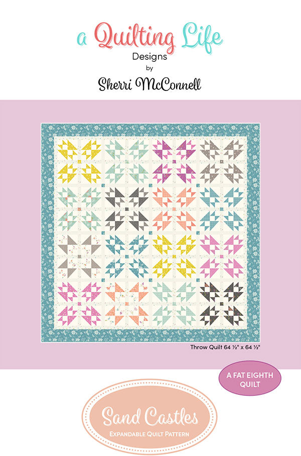 Sand Castles Quilt Pattern by A Quilting Life Designs