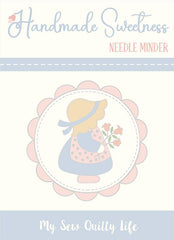 Handmade Sweetness Sunbonnet Girl Needleminder by Heather Briggs of My Sew Quilty Life