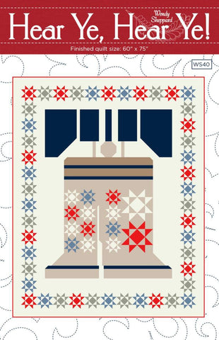 Hear Ye, Hear Ye Quilt Pattern by Wendy Sheppard