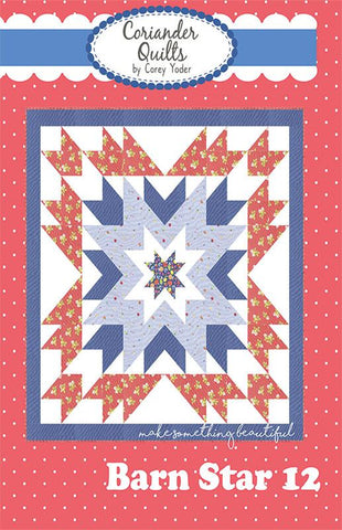 Barn Star 12 Quilt Pattern by Coriander Quilts
