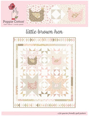 Little Brown Hen Quilt Pattern by Poppie Cotton Fabrics