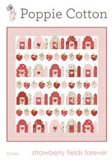 Strawberry Fields Forever Quilt Pattern by Poppie Cotton Fabrics